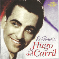 Hugo del Carril - El porteñito