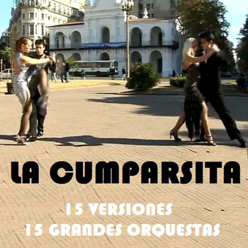 Various Artists - La cumparsita - 15 versiones - 15 grandes orquestas