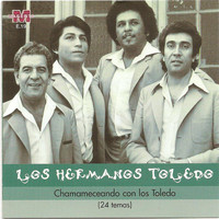 Los Hermanos Toledo - Chamamaceando con los Toledo