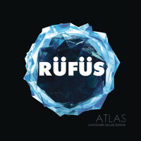 RÜFÜS DU SOL - Atlas (Light / Dark Deluxe Edition)