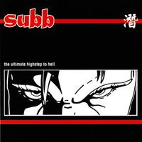Subb - The Ultimate Highstep to Hell