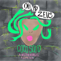 Coco Solid - Oh My Zeus