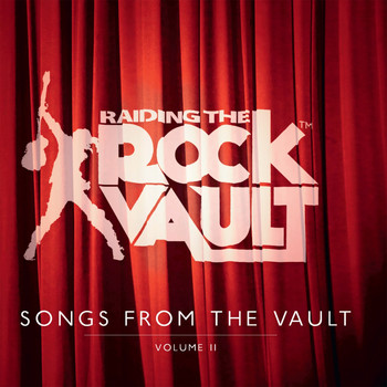 Various Artists - Raiding the Rock Vault: Songs from the Vault, Vol. 2