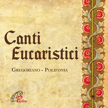 Various Artists - Canti eucaristici (Gregoriano, polifonia)