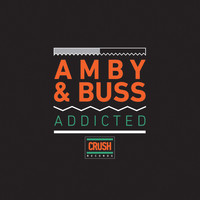 Amby & Buss - Addicted