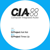 Q Project - Ask Not / Times Up