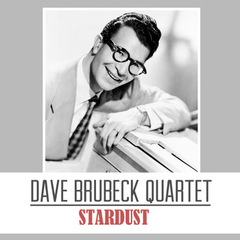 Dave Brubeck Quartet - Stardust