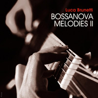Luca Brunetti - Bossanova Melodies 2