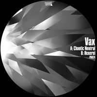 Vax - Chaotic Neutral / Hexerei