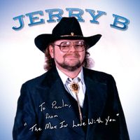 Jerry B - The Man in Love With You