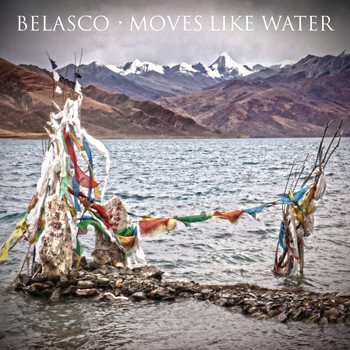 Belasco - Moves Like Water