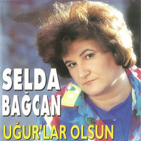 Selda Bağcan - Uğurlar Olsun
