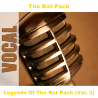 The Rat Pack - Legends Of The Rat Pack (Vol. 3)