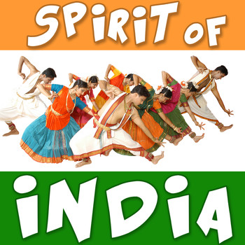 Spirit of India - Spirit of India