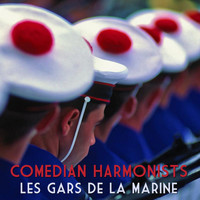 The Comedian Harmonists - Les Gars De La Marine