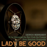 Quintette Du Hot Club De France - Lady Be Good