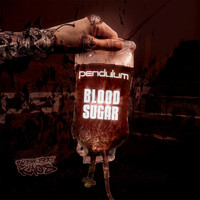 Pendulum - Blood Sugar / Axel Grinder
