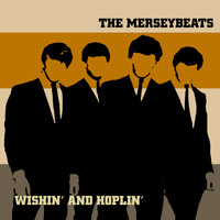 The Merseybeats - Wishin' And Hopin'