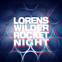 Lorens Wilder - Rocket Night
