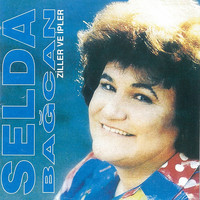 Selda Bağcan - Ziller Ve İpler
