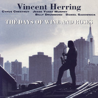 Vincent Herring - The Days of Wine and Roses