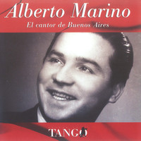 Alberto Marino - El Cantor de Buenos Aires