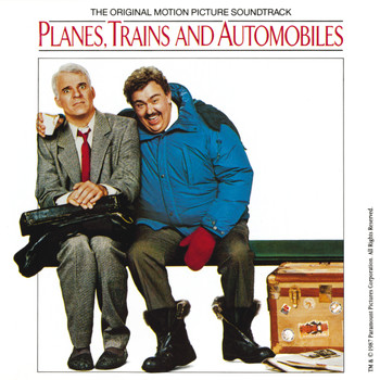 Various Artists - Planes, Trains And Automobiles (Original Motion Picture Soundtrack)