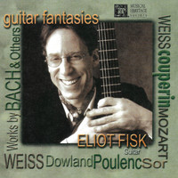 Eliot Fisk - Guitar Fantasies