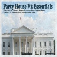 South Killah - Party House V2 Essential DJ Tools
