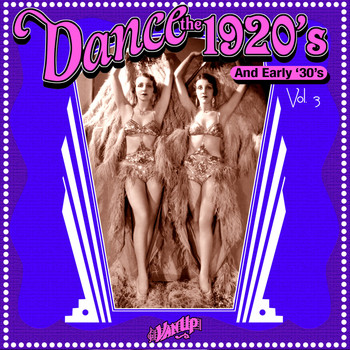 Various Artists - Dance the 1920s and Early 1930s, Vol. 3