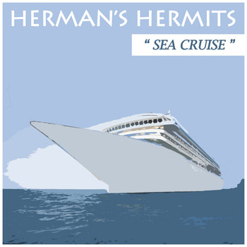 Herman's Hermits - Sea Cruise  Re-recorded version