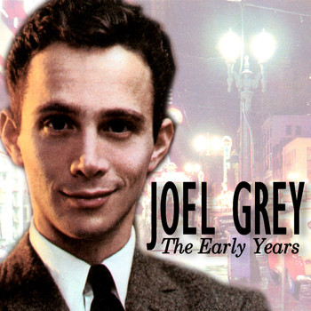 Joel Grey - The Early Years