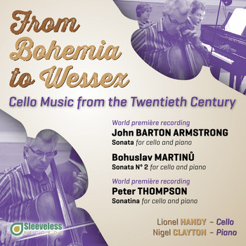 Lionel Handy - From Bohemia to Wessex: Cello Music from the Twentieth Century