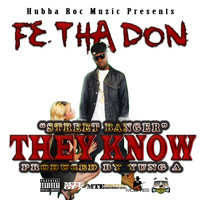 Fe Tha Don - They Know (Explicit)