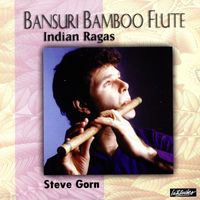 Steve Gorn - Bansuri Bamboo Flute