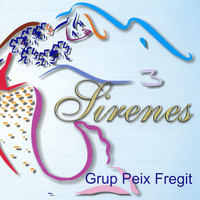 Grup Peix Fregit - Sirenes