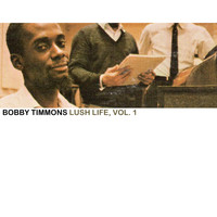 Bobby Timmons - Lush Life, Vol. 1