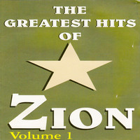 Zion - The Greatest Hits Of Zion Volume 1