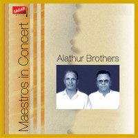 Alathur Brothers - Maestro in Concert - Alathur Brothers, Vol. 2 (Live)
