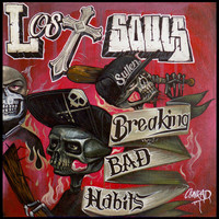 Lost Souls - Breaking Bad Habits (Explicit)