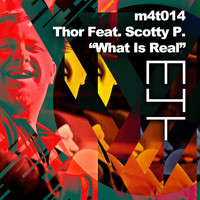 Thor - What Is Real