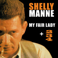 Shelly Manne - 2 3 4 + My Fair Lady