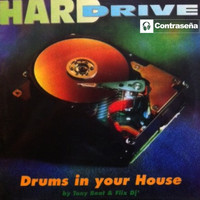 Hard Drive - Drums in Your House