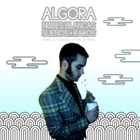 Algora - Nubes Blancas, Sueños Raros