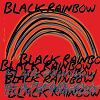 Black Rainbow - Black Rainbow