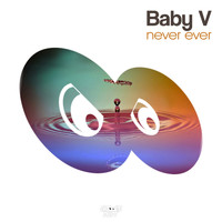 Baby V - Never Ever