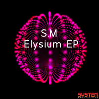 S.M - Elysium EP