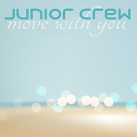 Junior Crew - Move With You
