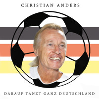Christian Anders - Darauf tanzt ganz Deutschland
