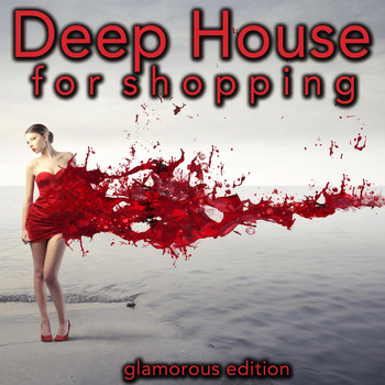 Various Artists - Deep House for Shopping (Glamorous Edition)